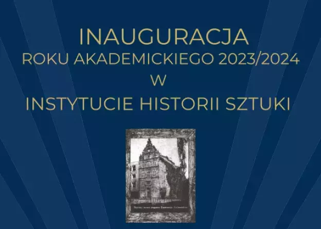 Inauguracja Roku Akademickiego 2023/2024 w Instytucie Historii Sztuki