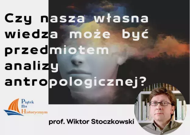 Prof. dr hab. Mariusz Ziółkowski zaprasza na wykład wybitnego antropologa