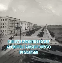 Album "Stulecie Gdyni w zasobie Archiwum Państwowego w Gdańsku"