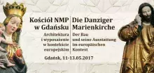 Kościół NMP w Gdańsku. Architektura i wyposażenie w kontekście europejskim