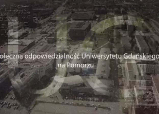 "Społeczna odpowiedzialność UG na Pomorzu", odc. 6.: "Historia, dziedzictwo,…