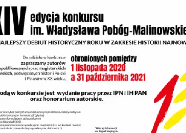 XIV edycja Konkursu im. Władysława Pobóg-Malinowskiego na Najlepszy Debiut Historyczny Roku w…