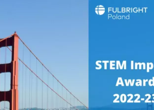 Fulbright STEM Impact Award – spotkanie online – zapraszamy!
