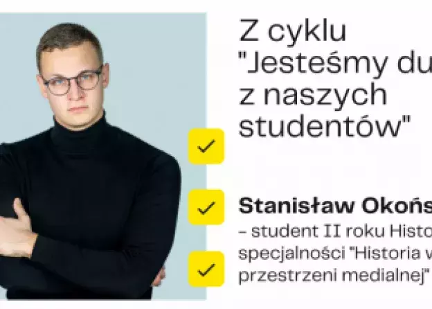 Z cyklu "Jesteśmy dumni z naszych studentów" - Stanisław Okoński