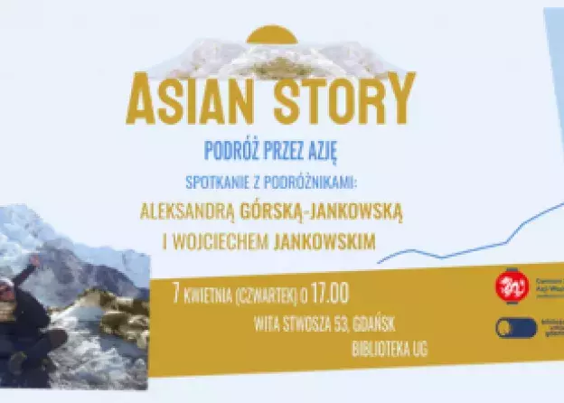 Asian Story - Podróż przez Azję - spotkanie z Aleksandrą Górską-Jankowską i Wojciechem Jankowskim