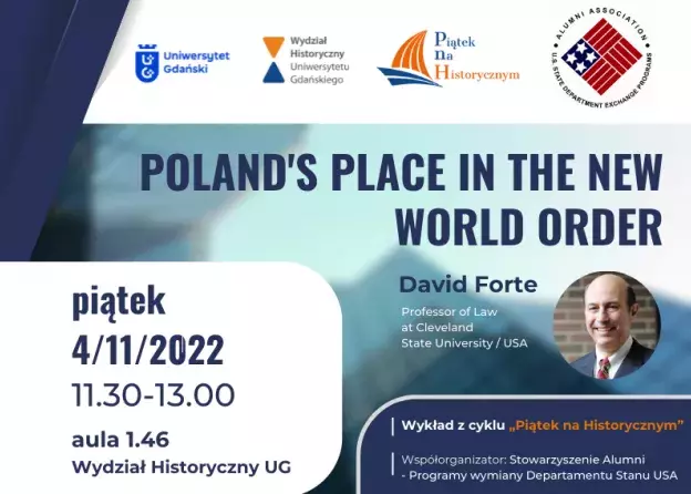 Piątek na Historycznym - wykład "Poland's place in the new world order"