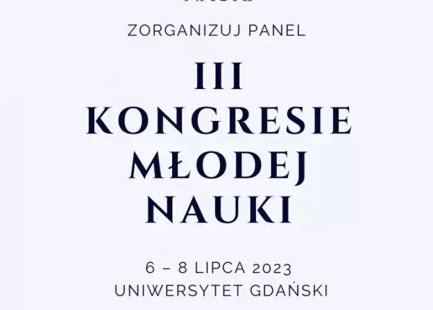 Zaproszenie do zgłaszania paneli na III Kongres Młodej Nauki w Gdańsku 