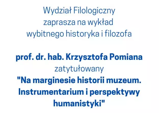 Spotkanie z prof. dr. hab. Krzysztofem Pomianem