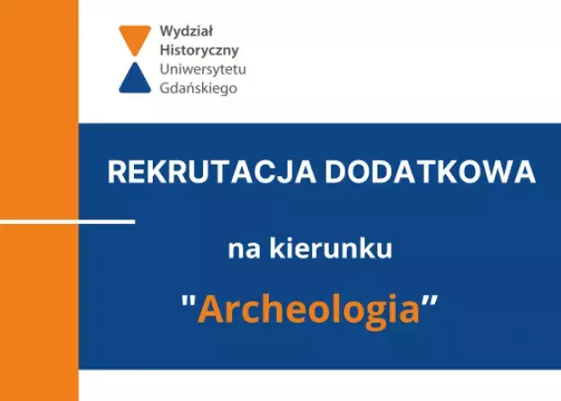 Dodatkowa rekrutacja na kierunku "Archeologia"