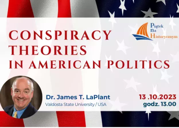 Wykład Dr. Jamesa T. LaPlant z Valdosta State University/USA w najbliższy "Piątek na…