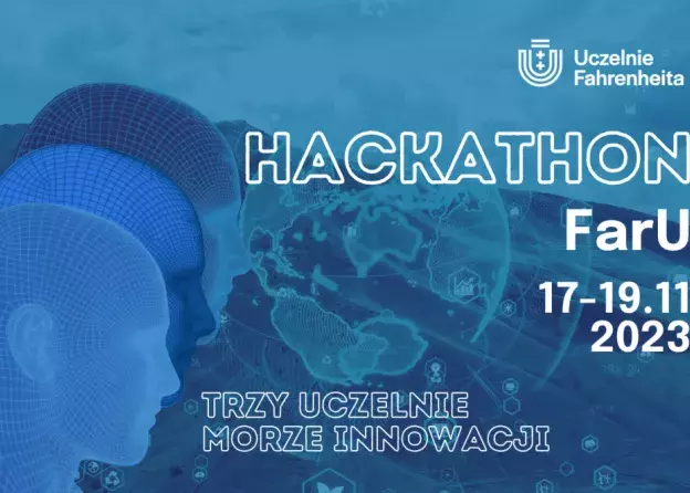 Hackathon FarU. Trzy Uczelnie Morze Innowacji. Trwa rekrutacja!