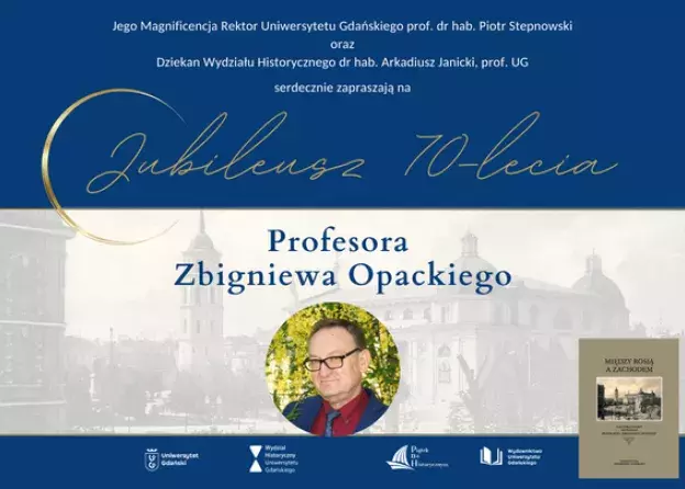 Jubileusz Profesora Zbigniewa Opackiego
