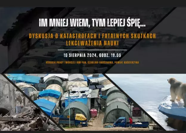 Już 10 sierpnia! "Im mniej wiem, tym lepiej śpię"- dyskusja o katastrofach i fatalnych…