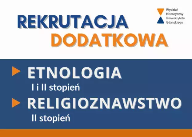 Rekrutacja dodatkowa na Etnologię i Religioznawstwo