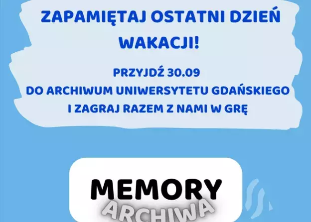 Ostatni dzień wakacji z grą "Memory-archiwa"!