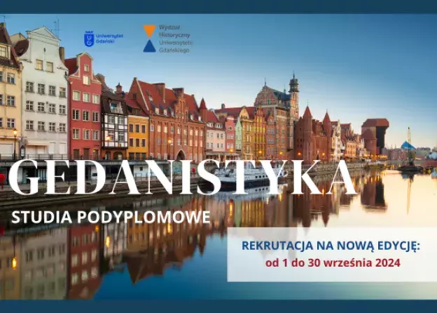 Rekrutacja na studia podyplomowe Gedanistyka trwa do 30 września!