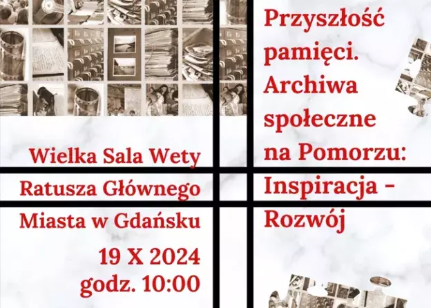 Konferencja „Przyszłość pamięci. Archiwa społeczne na Pomorzu”