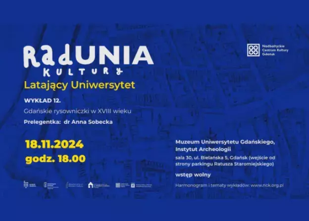 Latający Uniwersytet RadUNII Kultury. Wykład dr Anny Sobeckiej "Gdańskie rysowniczki w XVIII…
