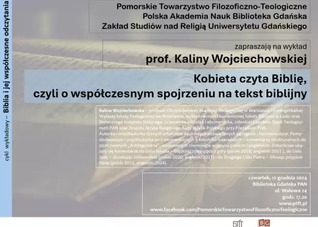 Wykład prof. Kaliny Wojciechowskiej pt. "Kobieta czyta Biblię, czyli o współczesnym spojrzeniu…