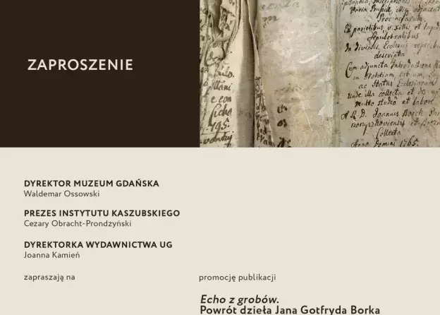 Promocja publikacji "Echo z grobów. Powrót dzieła Jana Gotfryda Borka"