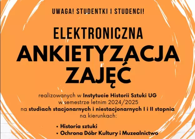 Elektroniczna ankietyzacja zajęć realizowanych w Instytucie Historii Sztuki UG w semestrze letnim 2024/2025