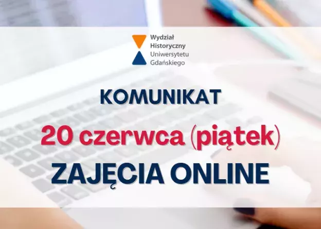 Komunikat - 20 czerwca 2025 zajęcia w formie…