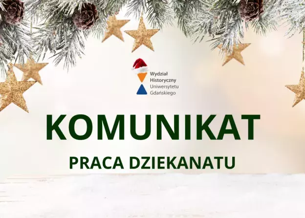 Organizacja pracy Dziekanatu w okresie świąteczno…
