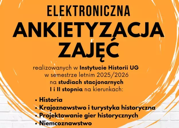 ELEKTRONICZNA ANKIETYZACJA ZAJĘĆ realizowanych w Instytucie Historii UG