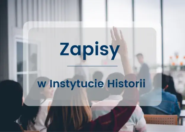 Zapisy na seminarium - Historia, studia…