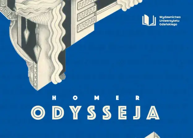 „Odyseja” Homera w nowym przekładzie. Spotkanie z…