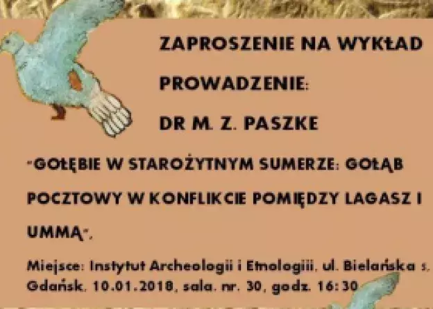 "Gołębie w starożytnym Sumerze......." - wykład dr. Marcina Paszke