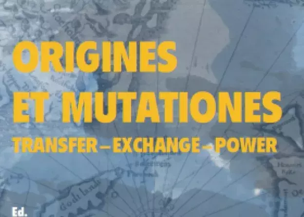 Publikacja "Origines et Mutationes. Transfer - exchange - power"