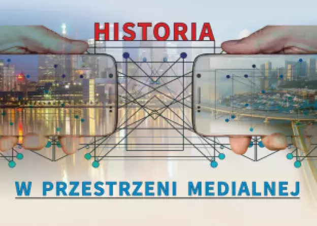 Historia w przestrzeni medialnej - nowa specjalność!